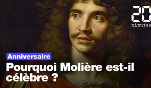 400 ans de Molière: Pourquoi le dramaturge est-il connu ?