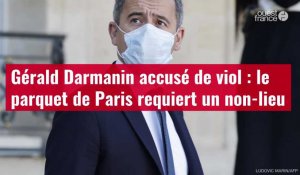 VIDÉO. Gérald Darmanin accusé de viol : le parquet de Paris requiert un non-lieu