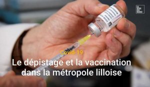 Covid-19 à Lille et dans la métropole lilloise : la ruée sur les tests et la vaccination