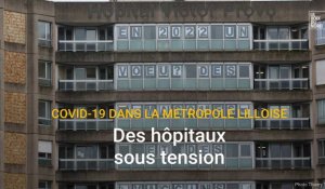 Covid-19 à Lille et dans la métropole : les hôpitaux sous tension