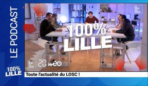 Le derby Lens-Lille, le mercato... : c'est dans 100 % Lille