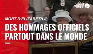 VIDÉO. Mort de la reine Elizabeth II :  les hommages officiels se sont multipliés partout dans le monde