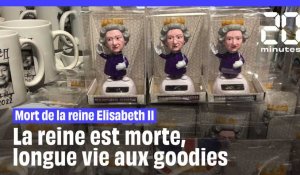 La reine est morte, longue vie aux goodies