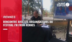 VIDÉO. Rencontre avec les organisateurs du festival I'm from Rennes