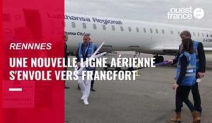 VIDÉO. Au départ de Rennes, une nouvelle ligne aérienne s'envole vers Francfort