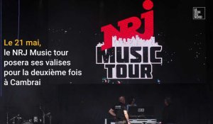 Au programme du NRJ Music tour de Cambrai