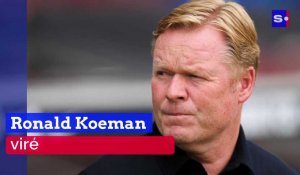 Ronald Koeman viré du FC Barcelone