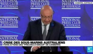 Crise des sous-marins australiens : Paris attend des "preuves d'amour" de Canberra