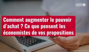 VIDÉO. Comment augmenter le pouvoir d’achat ?