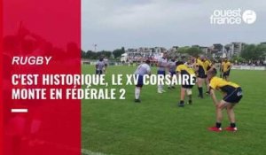 VIDÉO. Rugby. Montée historique du XV Corsaire en Fédérale