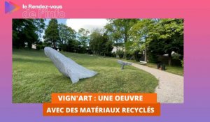 Vign'Art : une oeuvre faite avec des matériaux recyclés