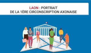 Législatives. Laon: portrait de la 1ère circonscription de l'Aisne