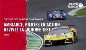 VIDÉO. Revivez la journée test des 24 Heures du Mans