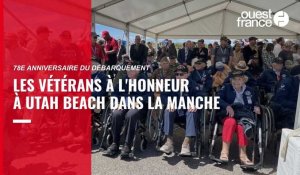VIDÉO. 78e anniversaire du Débarquement : les vétérans à l'honneur à Utah Beach