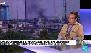 Journaliste français tué en Ukraine : le difficile travail de la presse en temps de guerre