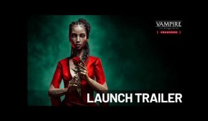 Vampire: The Masquerade - Swansong  Launch Trailer