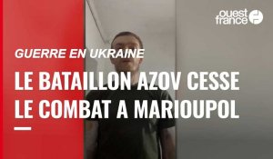 VIDÉO. Guerre en Ukraine : le bataillon Azov affirme avoir reçu l'ordre d'arrêter le combat à Marioupol