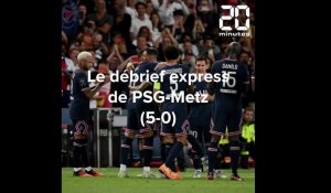 Débrief express de PSG-Metz (5-0)