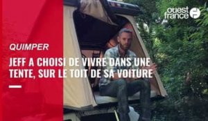 VIDEO. Pompier à Quimper, il a choisi de vivre dans une tente sur sa voiture : Jeff dévoile son quotidien