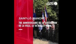 VIDÉO. Le 78e anniversaire de la Libération de Saint-Lô commémoré sous un soleil de plomb