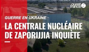 VIDÉO. Guerre en Ukraine : craintes autour de la centrale nucléaire de Zaporijjia