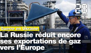 Guerre en Ukraine : Gazprom réduit ses livraisons de gaz vers l'Europe