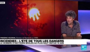 Incendies en France : l'été de tous les dangers