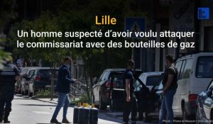 Lille : un homme suspecté d'avoir voulu attaquer le commissariat avec des bouteilles de gaz