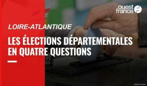 VIDÉO. Les élections départementales en Loire-Atlantique en quatre questions
