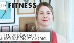 HIIT pour débutant : musculation et cardio┃ELLE Fitness