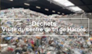 Visite du centre de tri de déchets Paprec à Harnes