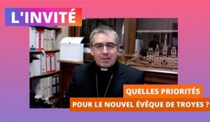 L'invité - Mgr Alexandre Joly, nouvel évêque de Troyes