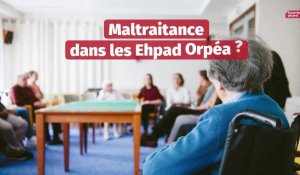 Maltraitance dans les Ehpad Orpéa: le point sur cette affaire