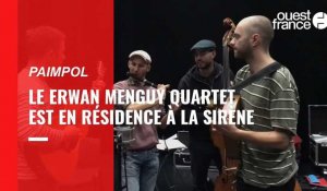 VIDÉO. Résidence d'artistes Erwan Menguy Quartet