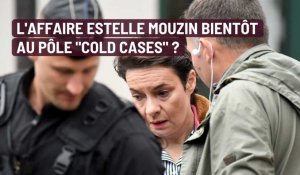 L'affaire Estelle Mouzin bientôt au pôle "cold cases" ? 