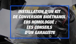 Installation d'un kit de conversion au superéthanol E85 : les conseils d'un garagiste