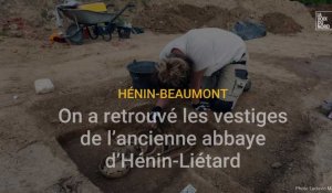 On a retrouvé les vestiges de l’ancienne abbaye d’Hénin-Liétard