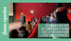 [JEUNES REPORTERS] Le regard des CM1 de Saint-Jean de Douai sur le documentaire "Face aux migrants"