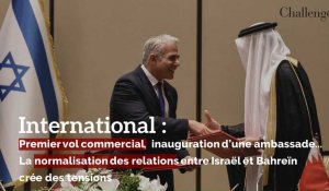 Premier vol commercial, inauguration d’une ambassade… La normalisation des relations entre Israël et Bahreïn crée des tensions