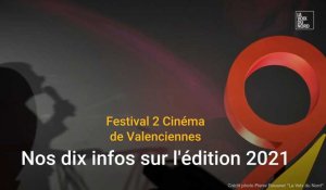Festival 2 Cinéma de Valenciennes : nos 10 infos 