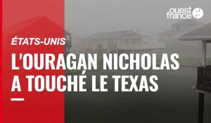 VIDÉO. États-Unis : l’ouragan Nicholas a touché le Texas