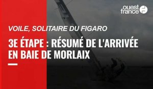 VIDÉO. Solitaire du Figaro : le résumé de l'arrivée de la 3e étape en baie de Morlaix