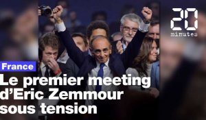 Présidentielle 2022: Le premier meeting d'Eric Zemmour sous tension
