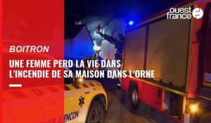 VIDÉO. Une Ornaise perd la vie dans l'incendie de sa maison à Boitron