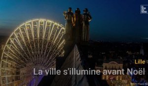 Lille : la ville toute illuminée avant Noël