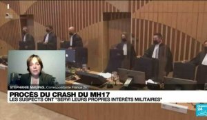 Procès du crash MH17 : les suspects ont "servi leurs propres intérêts militaires"