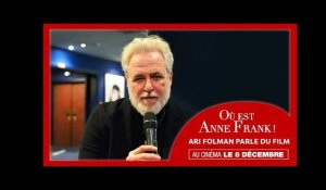 OÙ EST ANNE FRANK | Le réalisateur Ari Folman parle du film