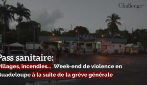 Pass sanitaire: Pillages, incendies...  Week-end de violence en Guadeloupe à la suite de la grève générale