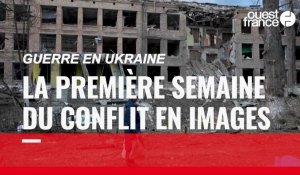 VIDÉO. Guerre en Ukraine : la première semaine de conflit résumée en images