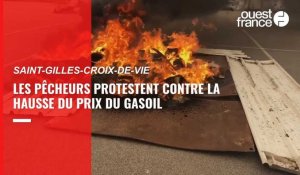 VIDÉO. Les pêcheurs de Saint-Gilles-Croix-de-Vie protestent contre la hausse du prix du gasoil